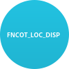 FNCOT_LOC_DISP